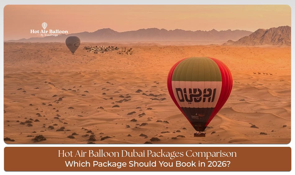 Best Dubai balloon packages comparison.