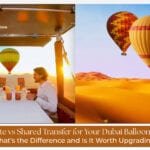 Private car pickup Dubai balloon ride hotel transfer