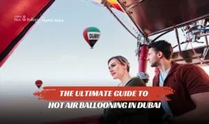 Hot Air Balloon Ride Dubai Blog Banner by Dubai Hot Air Balloon Ride