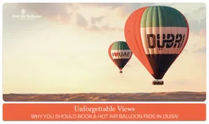 Dubai hot air balloon ride experience Blog Banner By Dubai Hot Air Balloon Ride