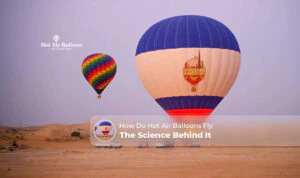 how do hot air balloons fly Blog Banner by Dubai Hot Air Balloon Ride