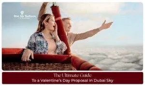 Valentine’s Day proposal in Dubai Blog Banner by Travel Saga Tourism