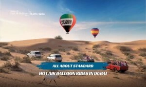 Standard Hot Air Balloon Rides In Dubai blog banner by Dubai Hot Air Balloon Ride