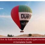 Hot air balloon Dubai health requirements Blog Banner By Dubai Hot Air Balloon Ride